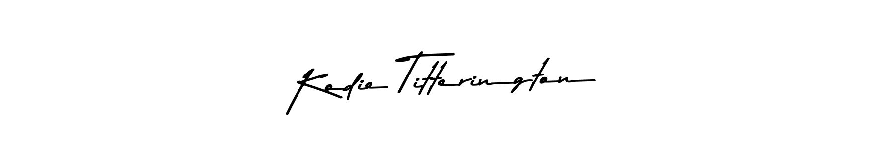 Kodie Titterington stylish signature style. Best Handwritten Sign (Asem Kandis PERSONAL USE) for my name. Handwritten Signature Collection Ideas for my name Kodie Titterington. Kodie Titterington signature style 9 images and pictures png