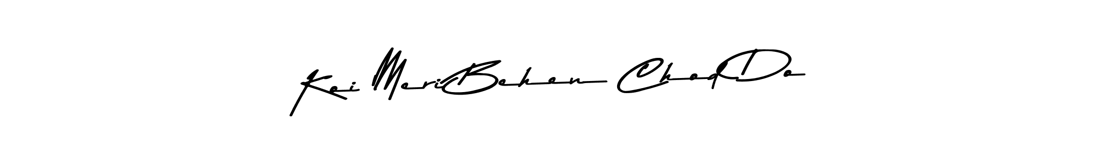 Design your own signature with our free online signature maker. With this signature software, you can create a handwritten (Asem Kandis PERSONAL USE) signature for name Koi Meri Behen Chod Do. Koi Meri Behen Chod Do signature style 9 images and pictures png