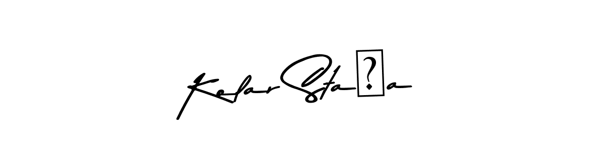 The best way (Asem Kandis PERSONAL USE) to make a short signature is to pick only two or three words in your name. The name Kolar Staša include a total of six letters. For converting this name. Kolar Staša signature style 9 images and pictures png