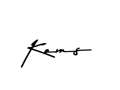 How to make Koms signature? Asem Kandis PERSONAL USE is a professional autograph style. Create handwritten signature for Koms name. Koms signature style 9 images and pictures png
