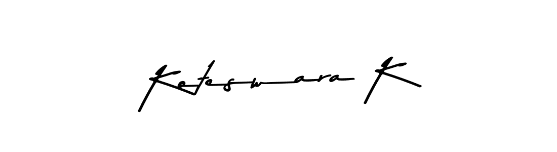 How to make Koteswara K signature? Asem Kandis PERSONAL USE is a professional autograph style. Create handwritten signature for Koteswara K name. Koteswara K signature style 9 images and pictures png