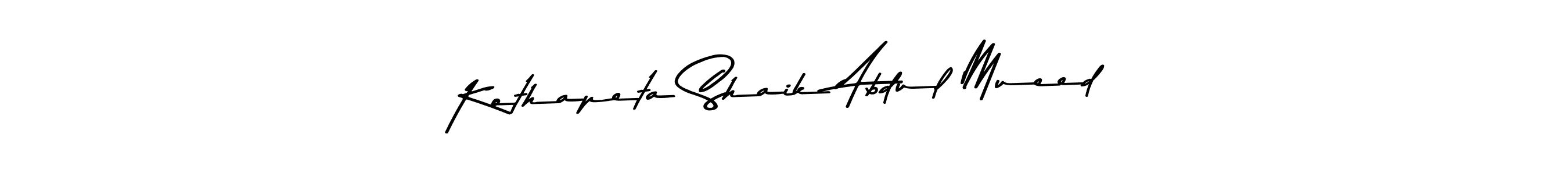 Make a beautiful signature design for name Kothapeta Shaik Abdul Mueed. With this signature (Asem Kandis PERSONAL USE) style, you can create a handwritten signature for free. Kothapeta Shaik Abdul Mueed signature style 9 images and pictures png