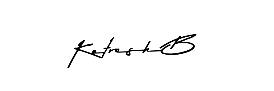 Use a signature maker to create a handwritten signature online. With this signature software, you can design (Asem Kandis PERSONAL USE) your own signature for name Kotresh B. Kotresh B signature style 9 images and pictures png