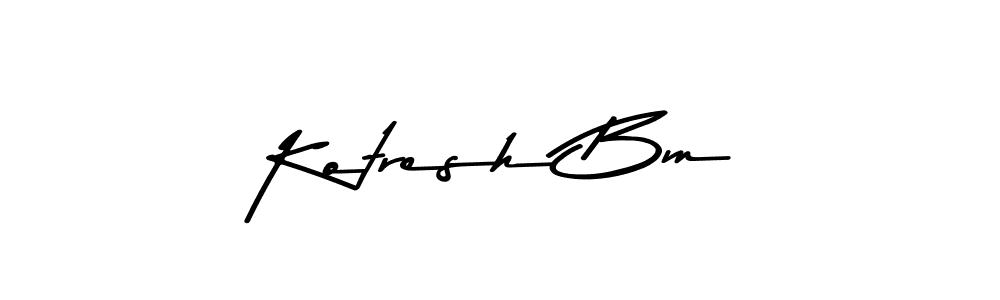 Asem Kandis PERSONAL USE is a professional signature style that is perfect for those who want to add a touch of class to their signature. It is also a great choice for those who want to make their signature more unique. Get Kotresh Bm name to fancy signature for free. Kotresh Bm signature style 9 images and pictures png