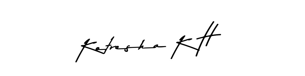 Use a signature maker to create a handwritten signature online. With this signature software, you can design (Asem Kandis PERSONAL USE) your own signature for name Kotresha K H. Kotresha K H signature style 9 images and pictures png