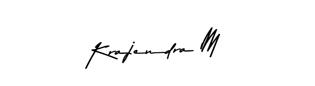 Design your own signature with our free online signature maker. With this signature software, you can create a handwritten (Asem Kandis PERSONAL USE) signature for name Krajendra M. Krajendra M signature style 9 images and pictures png