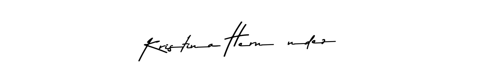 Make a beautiful signature design for name Kristina Hernández. With this signature (Asem Kandis PERSONAL USE) style, you can create a handwritten signature for free. Kristina Hernández signature style 9 images and pictures png