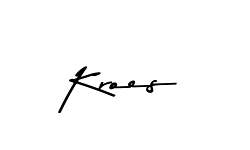 Create a beautiful signature design for name Kroes. With this signature (Asem Kandis PERSONAL USE) fonts, you can make a handwritten signature for free. Kroes signature style 9 images and pictures png