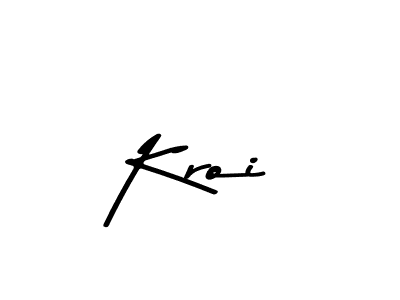 Kroi stylish signature style. Best Handwritten Sign (Asem Kandis PERSONAL USE) for my name. Handwritten Signature Collection Ideas for my name Kroi. Kroi signature style 9 images and pictures png