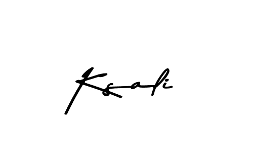 Use a signature maker to create a handwritten signature online. With this signature software, you can design (Asem Kandis PERSONAL USE) your own signature for name Ksali. Ksali signature style 9 images and pictures png