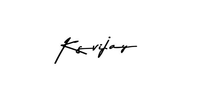 How to make Ksvijay name signature. Use Asem Kandis PERSONAL USE style for creating short signs online. This is the latest handwritten sign. Ksvijay signature style 9 images and pictures png