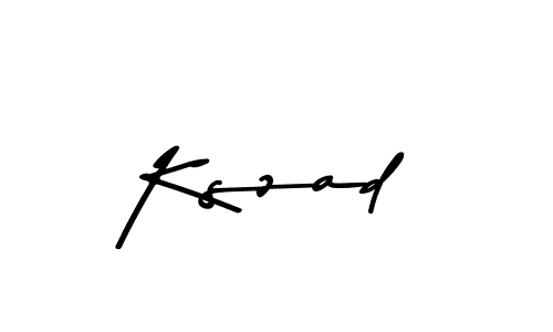 Create a beautiful signature design for name Kszad. With this signature (Asem Kandis PERSONAL USE) fonts, you can make a handwritten signature for free. Kszad signature style 9 images and pictures png