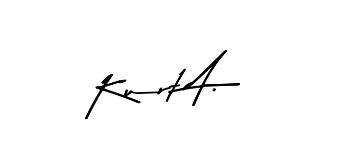 You should practise on your own different ways (Asem Kandis PERSONAL USE) to write your name (Kurt A.) in signature. don't let someone else do it for you. Kurt A. signature style 9 images and pictures png