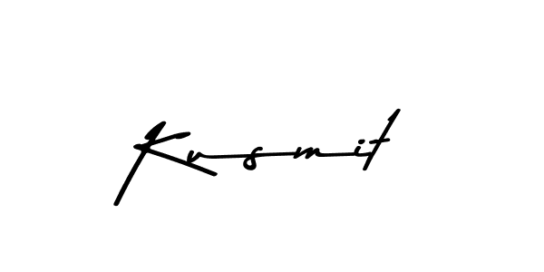 Create a beautiful signature design for name Kusmit. With this signature (Asem Kandis PERSONAL USE) fonts, you can make a handwritten signature for free. Kusmit signature style 9 images and pictures png