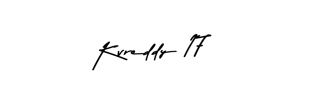 You should practise on your own different ways (Asem Kandis PERSONAL USE) to write your name (Kvreddy 17) in signature. don't let someone else do it for you. Kvreddy 17 signature style 9 images and pictures png