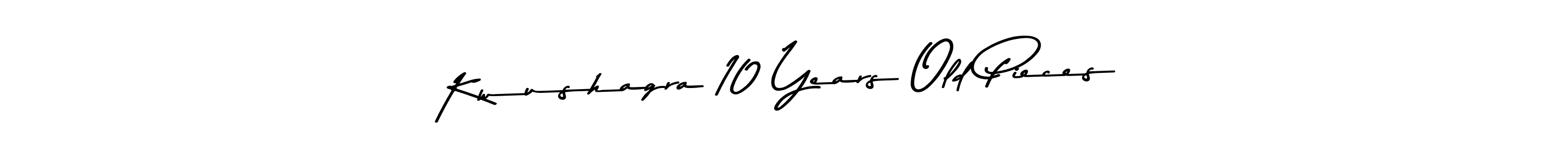 How to Draw Kwushagra 10 Years Old Pieces signature style? Asem Kandis PERSONAL USE is a latest design signature styles for name Kwushagra 10 Years Old Pieces. Kwushagra 10 Years Old Pieces signature style 9 images and pictures png