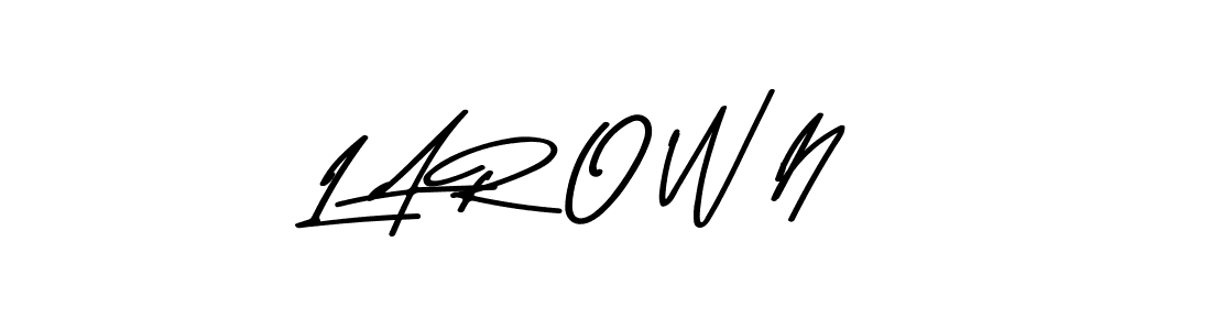 You should practise on your own different ways (Asem Kandis PERSONAL USE) to write your name (L A R O W N) in signature. don't let someone else do it for you. L A R O W N signature style 9 images and pictures png