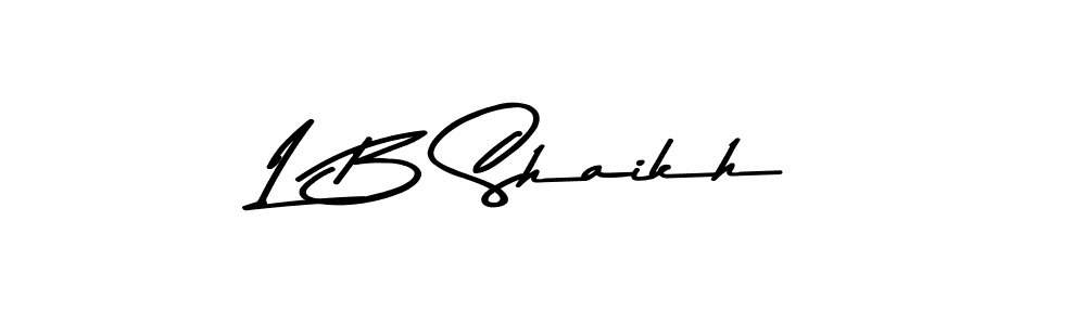 Make a beautiful signature design for name L B Shaikh. With this signature (Asem Kandis PERSONAL USE) style, you can create a handwritten signature for free. L B Shaikh signature style 9 images and pictures png
