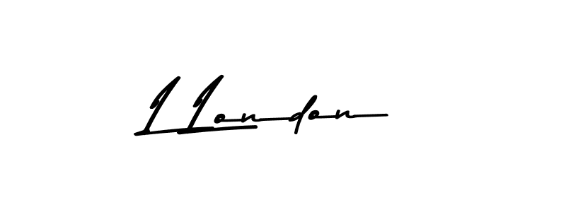 You should practise on your own different ways (Asem Kandis PERSONAL USE) to write your name (L London) in signature. don't let someone else do it for you. L London signature style 9 images and pictures png