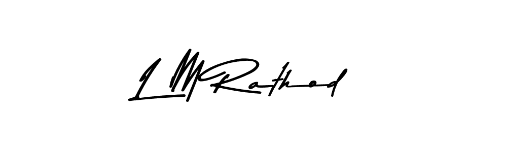 Create a beautiful signature design for name L M Rathod. With this signature (Asem Kandis PERSONAL USE) fonts, you can make a handwritten signature for free. L M Rathod signature style 9 images and pictures png