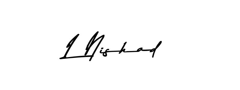 Make a beautiful signature design for name L Nishad. With this signature (Asem Kandis PERSONAL USE) style, you can create a handwritten signature for free. L Nishad signature style 9 images and pictures png