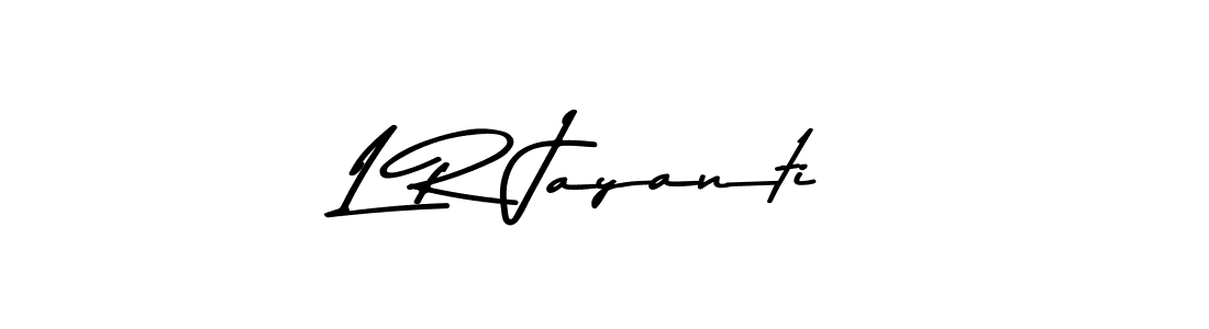 How to make L R Jayanti signature? Asem Kandis PERSONAL USE is a professional autograph style. Create handwritten signature for L R Jayanti name. L R Jayanti signature style 9 images and pictures png