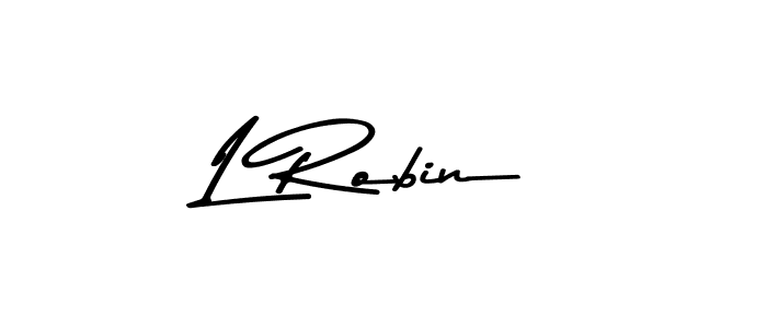 Create a beautiful signature design for name L Robin. With this signature (Asem Kandis PERSONAL USE) fonts, you can make a handwritten signature for free. L Robin signature style 9 images and pictures png