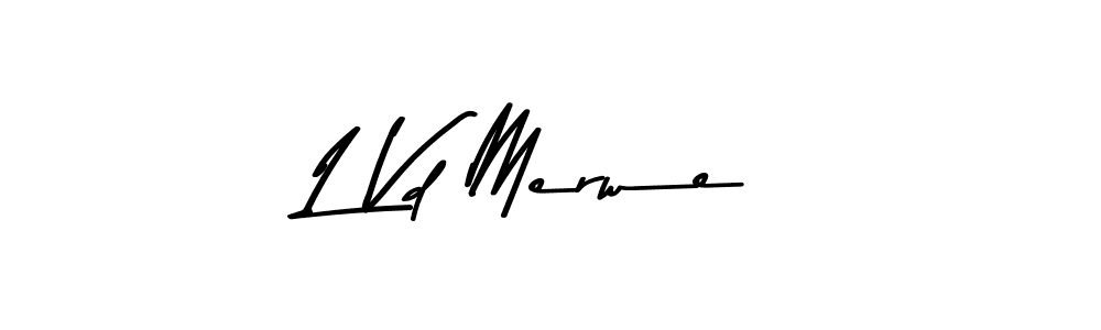 Create a beautiful signature design for name L Vd Merwe. With this signature (Asem Kandis PERSONAL USE) fonts, you can make a handwritten signature for free. L Vd Merwe signature style 9 images and pictures png