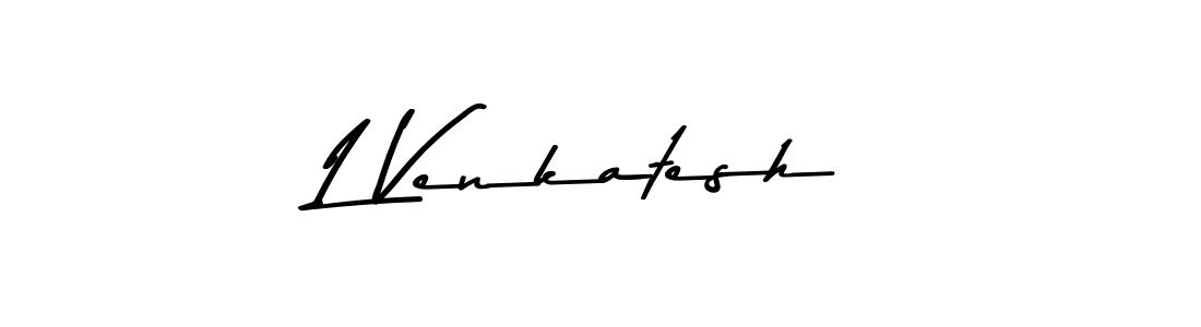 Make a beautiful signature design for name L Venkatesh. With this signature (Asem Kandis PERSONAL USE) style, you can create a handwritten signature for free. L Venkatesh signature style 9 images and pictures png