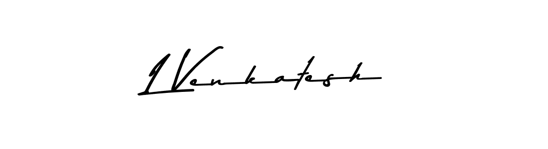 Make a beautiful signature design for name L Venkatesh. With this signature (Asem Kandis PERSONAL USE) style, you can create a handwritten signature for free. L Venkatesh signature style 9 images and pictures png