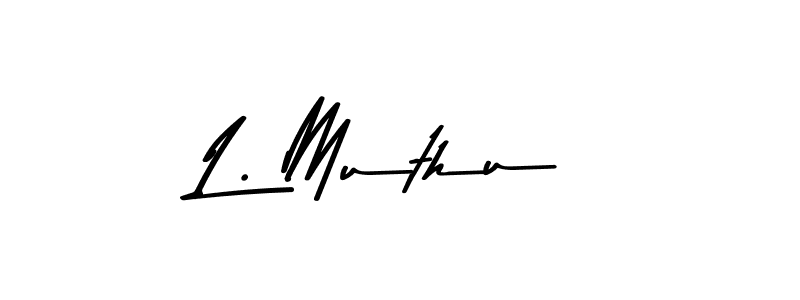 Design your own signature with our free online signature maker. With this signature software, you can create a handwritten (Asem Kandis PERSONAL USE) signature for name L. Muthu. L. Muthu signature style 9 images and pictures png