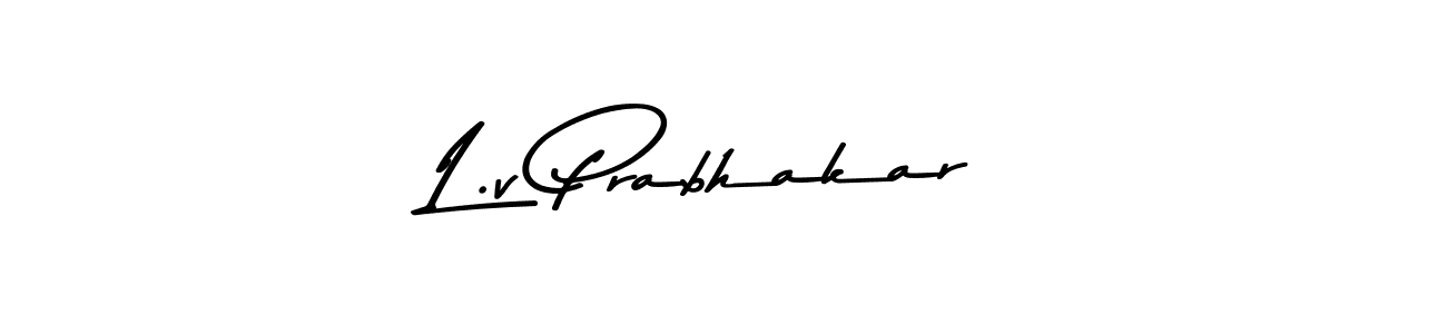 Design your own signature with our free online signature maker. With this signature software, you can create a handwritten (Asem Kandis PERSONAL USE) signature for name L.v Prabhakar. L.v Prabhakar signature style 9 images and pictures png