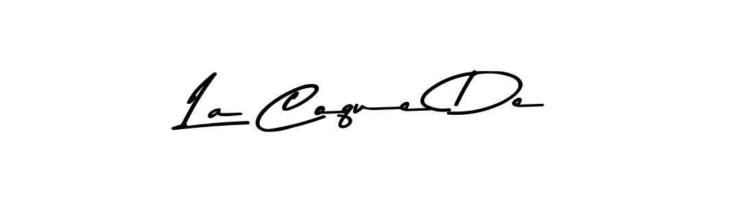 How to make La Coque De name signature. Use Asem Kandis PERSONAL USE style for creating short signs online. This is the latest handwritten sign. La Coque De signature style 9 images and pictures png