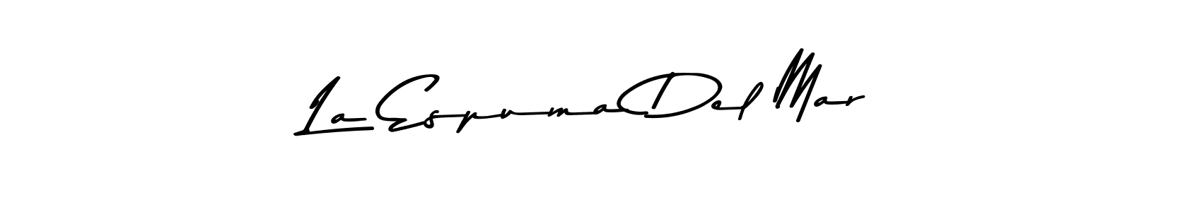 The best way (Asem Kandis PERSONAL USE) to make a short signature is to pick only two or three words in your name. The name La Espuma Del Mar include a total of six letters. For converting this name. La Espuma Del Mar signature style 9 images and pictures png