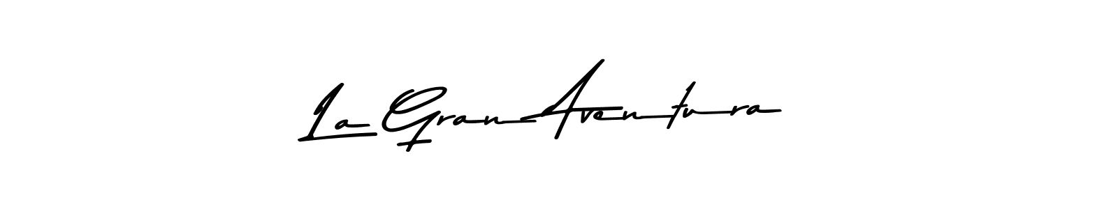 Make a short La Gran Aventura signature style. Manage your documents anywhere anytime using Asem Kandis PERSONAL USE. Create and add eSignatures, submit forms, share and send files easily. La Gran Aventura signature style 9 images and pictures png