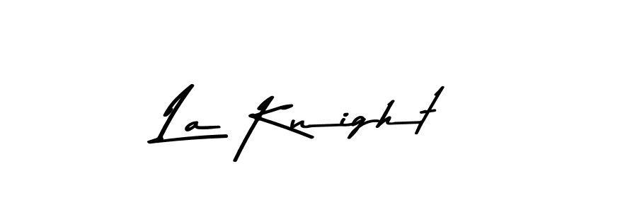 Make a short La Knight signature style. Manage your documents anywhere anytime using Asem Kandis PERSONAL USE. Create and add eSignatures, submit forms, share and send files easily. La Knight signature style 9 images and pictures png