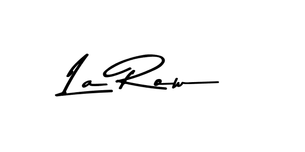 Check out images of Autograph of La Row name. Actor La Row Signature Style. Asem Kandis PERSONAL USE is a professional sign style online. La Row signature style 9 images and pictures png