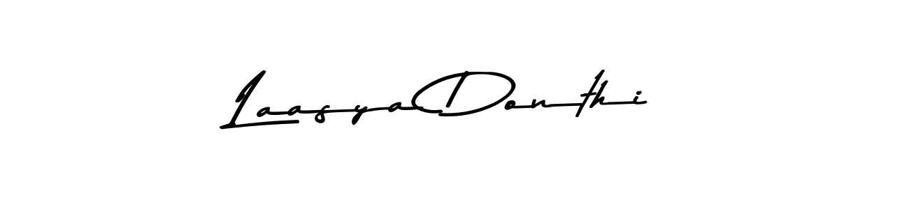You should practise on your own different ways (Asem Kandis PERSONAL USE) to write your name (Laasya Donthi) in signature. don't let someone else do it for you. Laasya Donthi signature style 9 images and pictures png