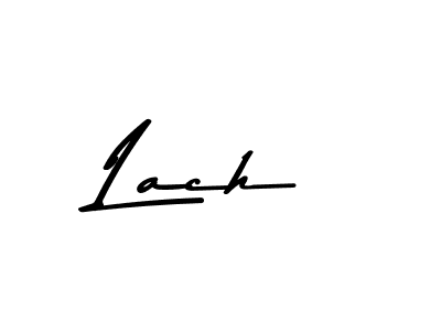 Create a beautiful signature design for name Lach. With this signature (Asem Kandis PERSONAL USE) fonts, you can make a handwritten signature for free. Lach signature style 9 images and pictures png