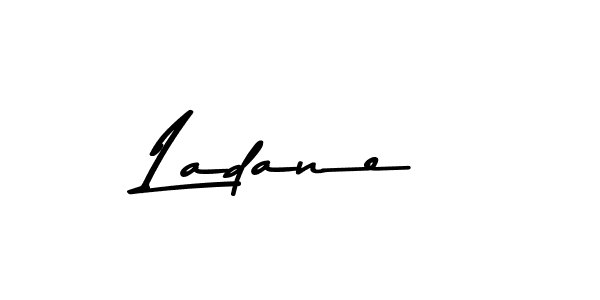 How to make Ladane signature? Asem Kandis PERSONAL USE is a professional autograph style. Create handwritten signature for Ladane name. Ladane signature style 9 images and pictures png
