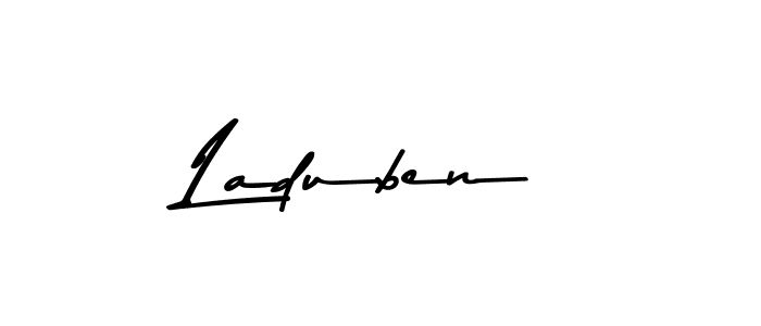 Make a beautiful signature design for name Laduben. With this signature (Asem Kandis PERSONAL USE) style, you can create a handwritten signature for free. Laduben signature style 9 images and pictures png