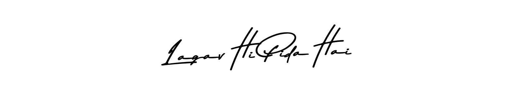 Design your own signature with our free online signature maker. With this signature software, you can create a handwritten (Asem Kandis PERSONAL USE) signature for name Lagav Hi Pida Hai. Lagav Hi Pida Hai signature style 9 images and pictures png