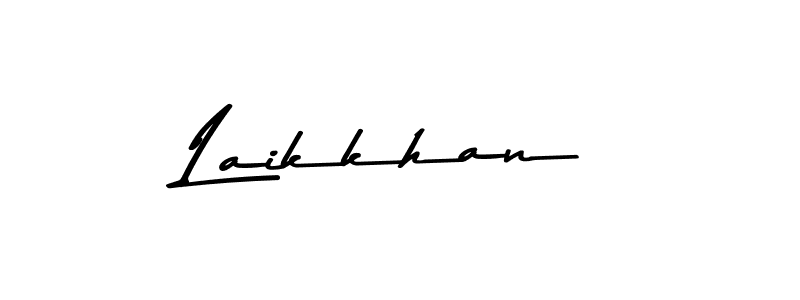Laikkhan stylish signature style. Best Handwritten Sign (Asem Kandis PERSONAL USE) for my name. Handwritten Signature Collection Ideas for my name Laikkhan. Laikkhan signature style 9 images and pictures png