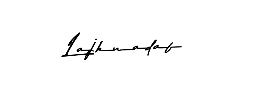 Make a beautiful signature design for name Lajhnadaf. Use this online signature maker to create a handwritten signature for free. Lajhnadaf signature style 9 images and pictures png