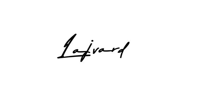 Create a beautiful signature design for name Lajvard. With this signature (Asem Kandis PERSONAL USE) fonts, you can make a handwritten signature for free. Lajvard signature style 9 images and pictures png