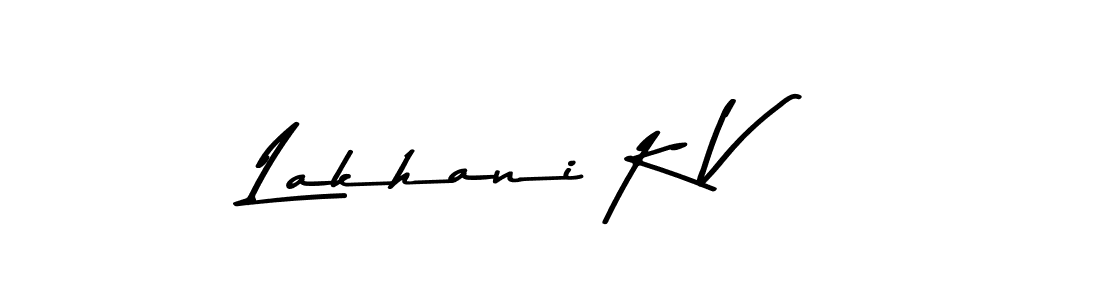 Create a beautiful signature design for name Lakhani K V. With this signature (Asem Kandis PERSONAL USE) fonts, you can make a handwritten signature for free. Lakhani K V signature style 9 images and pictures png