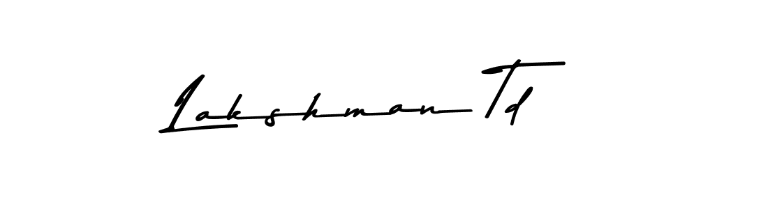 Use a signature maker to create a handwritten signature online. With this signature software, you can design (Asem Kandis PERSONAL USE) your own signature for name Lakshman Td. Lakshman Td signature style 9 images and pictures png