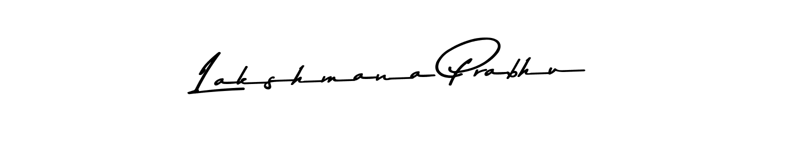 Design your own signature with our free online signature maker. With this signature software, you can create a handwritten (Asem Kandis PERSONAL USE) signature for name Lakshmana Prabhu. Lakshmana Prabhu signature style 9 images and pictures png