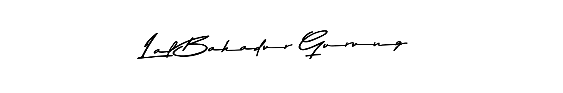 How to make Lal Bahadur Gurung name signature. Use Asem Kandis PERSONAL USE style for creating short signs online. This is the latest handwritten sign. Lal Bahadur Gurung signature style 9 images and pictures png