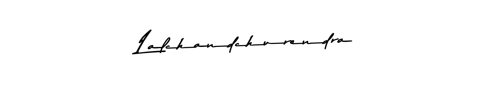 Make a beautiful signature design for name Lalchandchurendra. With this signature (Asem Kandis PERSONAL USE) style, you can create a handwritten signature for free. Lalchandchurendra signature style 9 images and pictures png